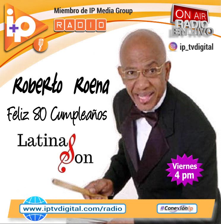 Viernes 22 de Enero 2021- Latinas Son - Roberto Roena