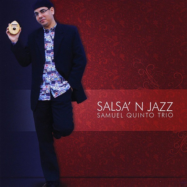 Samuel Quinto Trío Salsa'N Jazz (2009)
