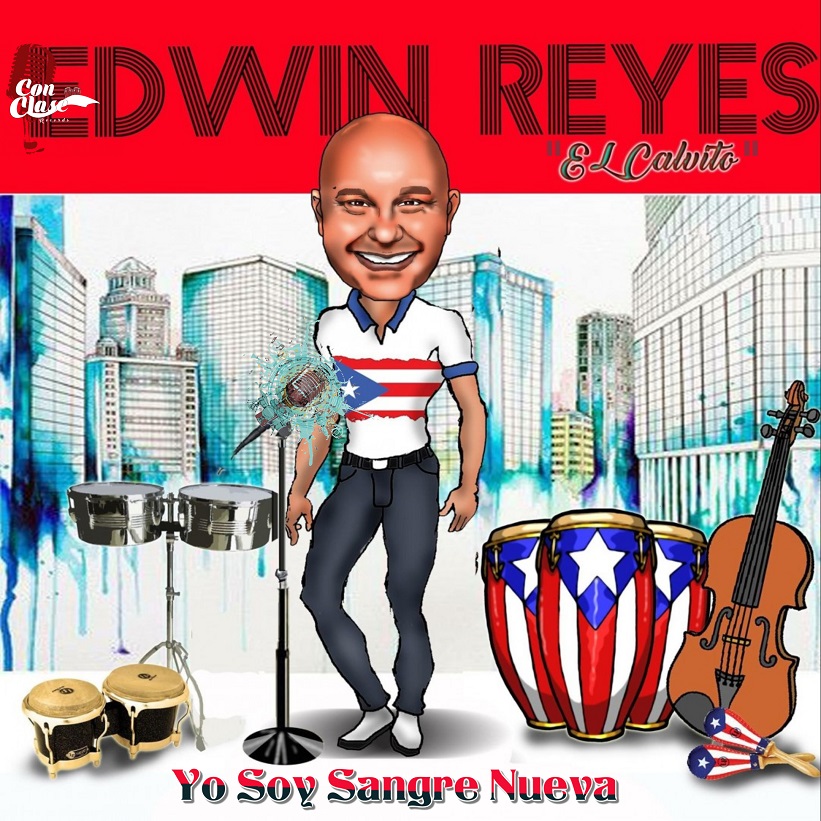 Edwin “El Calvito” Reyes - Un nuevo diseño - Hecho con PosterMyWall