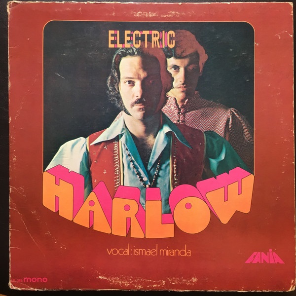 Orchestra Harlow Vocal Ismael Miranda – Electric Harlow
