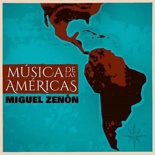 Miguel Zenón - Música De Las Américas (2022)