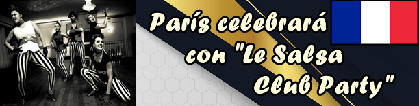 París celebrará con Le Salsa Club Party thubnails - Europa - Abril 2017