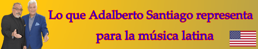 Adalberto Santiago and Johnny Cruz