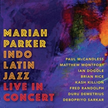 Mariah Parker Indo Latin Jazz live in concert