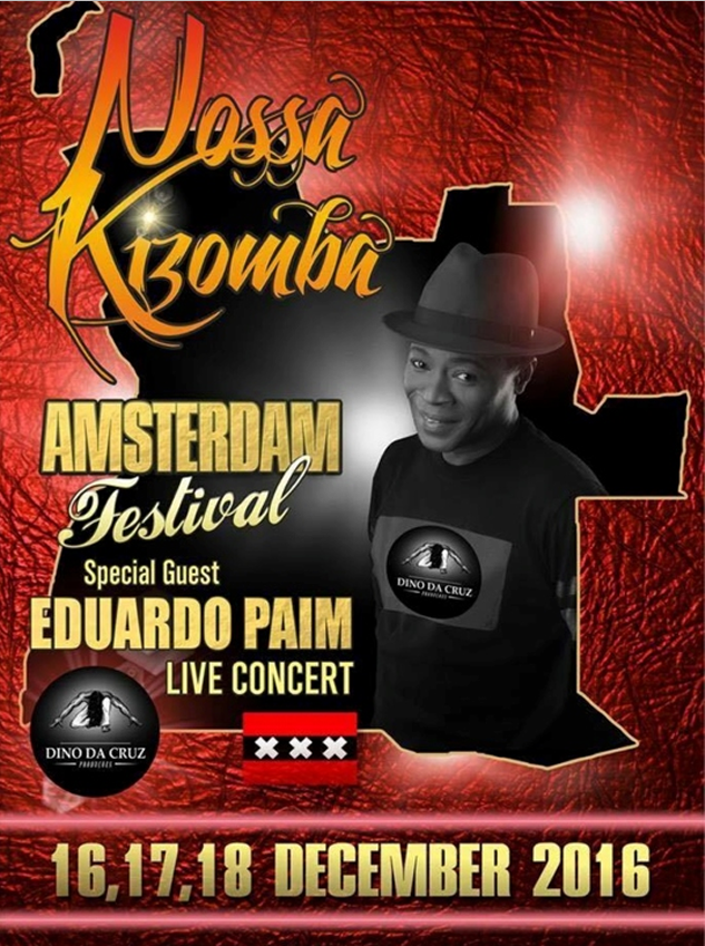 Nossa Kizomba International Amsterdam Festival 2016 Eduardo Paim - Flyers