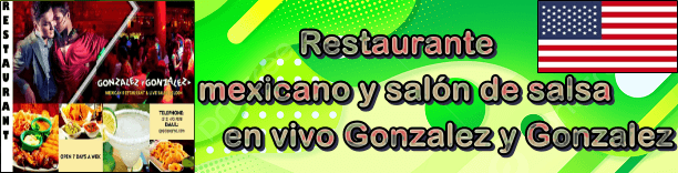 Restaurante mexicano y salón de salsa en vivo Gonzalez y Gonzalez thubnails - Norte America - Octubre 2016