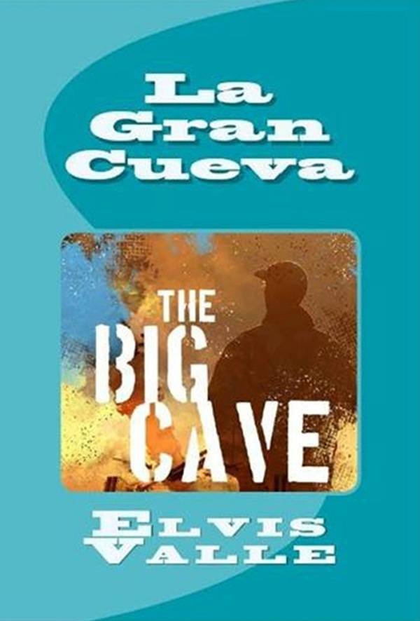Reseña del libro "La Gran Cueva", de Elvis Valle